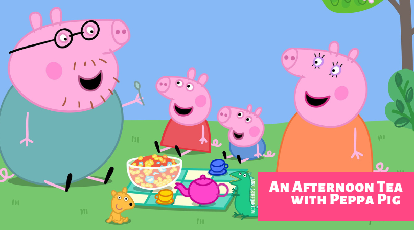 An Afternoon Tea With Peppa Pig - Mrs Lardeedah